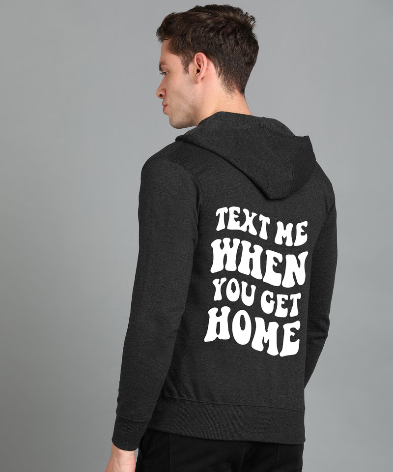 Text Me When You Get Home Men’s Zipper Hoodie | Stylish & Comfortable